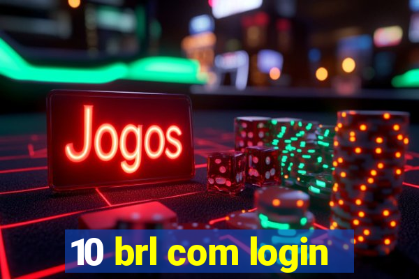 10 brl com login